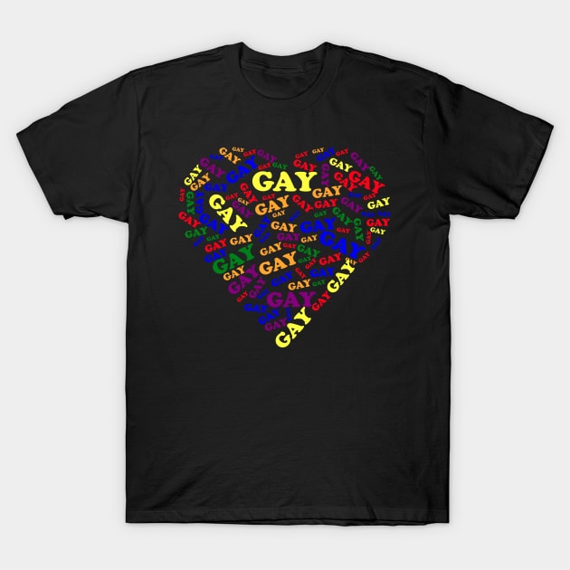 Say Gay Heart Shaped Design T-Shirt by Brobocop